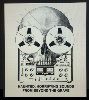 Haunted, Horrifying Sounds From Beyond The Grave!
