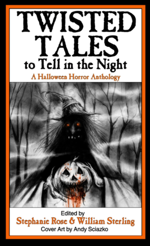 Twisted Tales to Tell in the Night
