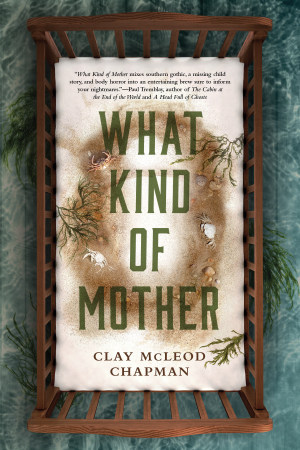 WHAT KIND OF MOTHER: A Novel